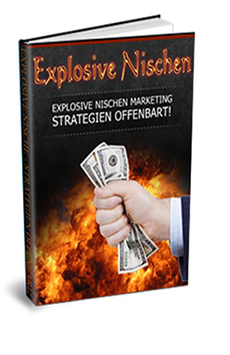 Explosive Nischen