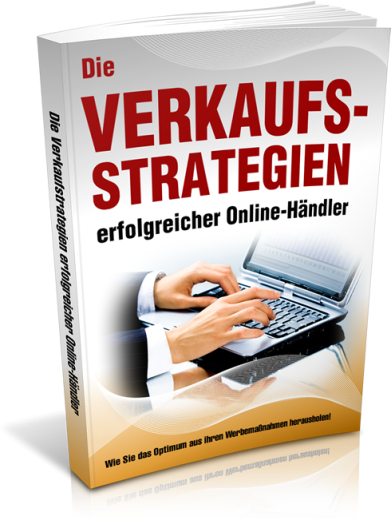 Die Verkaufsstrategien erfolgreicher Online-Händler